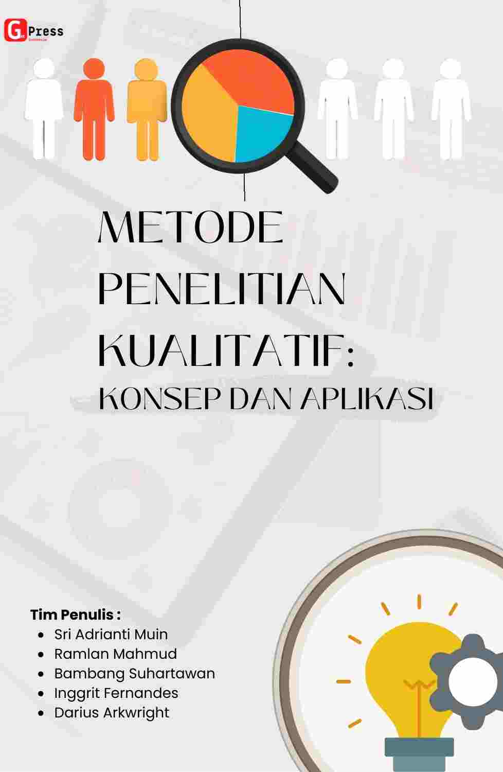 Metode Penelitian Kualitatif: Konsep Dan Aplikasi